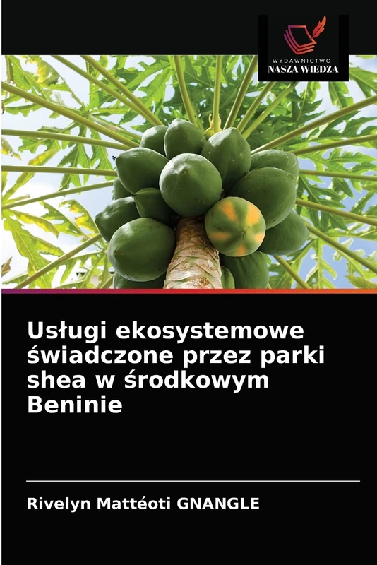 Usługi ekosystemowe świadczone przez parki shea w środkowym Beninie - Image 1