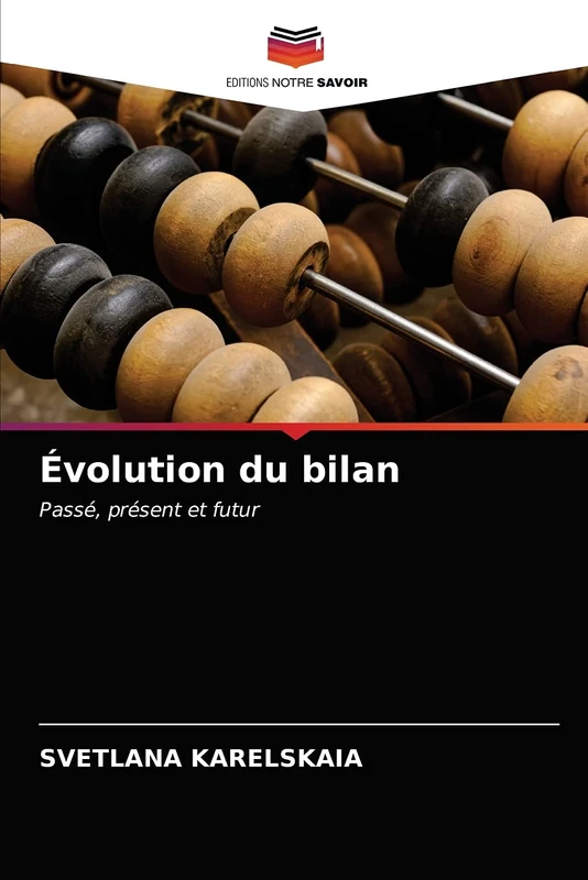 Évolution du bilan: Passé, présent et futur