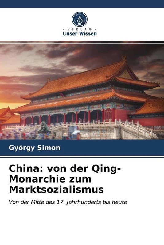 China: von der Qing-Monarchie zum Marktsozialismus: Von der Mitte des 17. Jahrhunderts bis heute - Image 1
