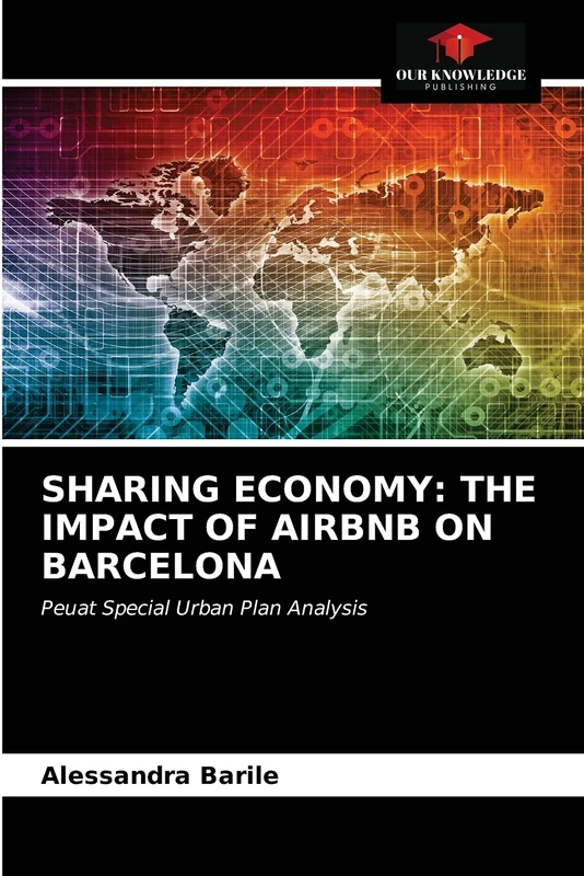 SHARING ECONOMY: THE IMPACT OF AIRBNB ON BARCELONA: Peuat Special Urban Plan Analysis - Image 1