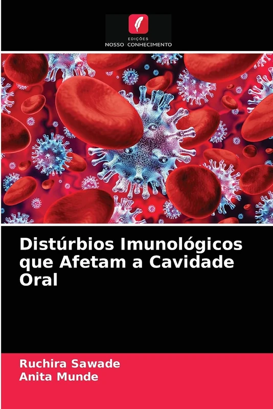 Distúrbios Imunológicos que Afetam a Cavidade Oral