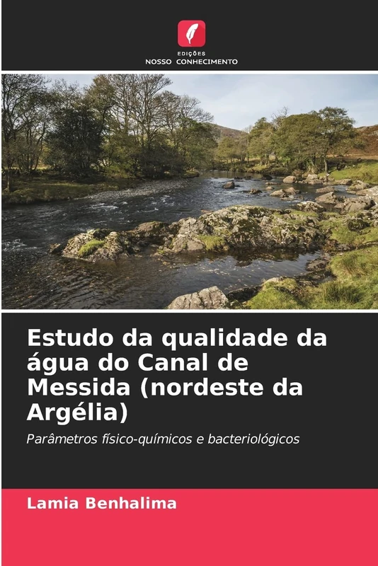 Estudo da qualidade da água do Canal de Messida (nordeste da Argélia): Parâmetros físico-químicos e bacteriológicos