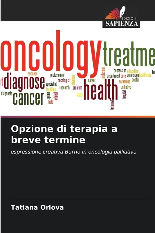Opzione di terapia a breve termine: espressione creativa Burno in oncologia palliativa