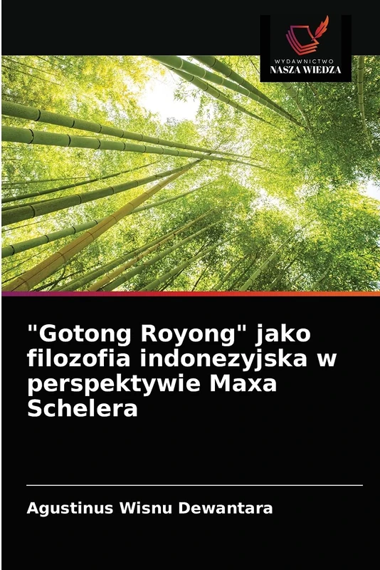 "Gotong Royong" jako filozofia indonezyjska w perspektywie Maxa Schelera