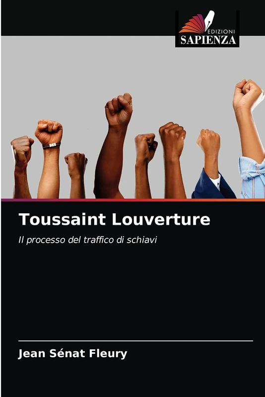 Toussaint Louverture: Il processo del traffico di schiavi