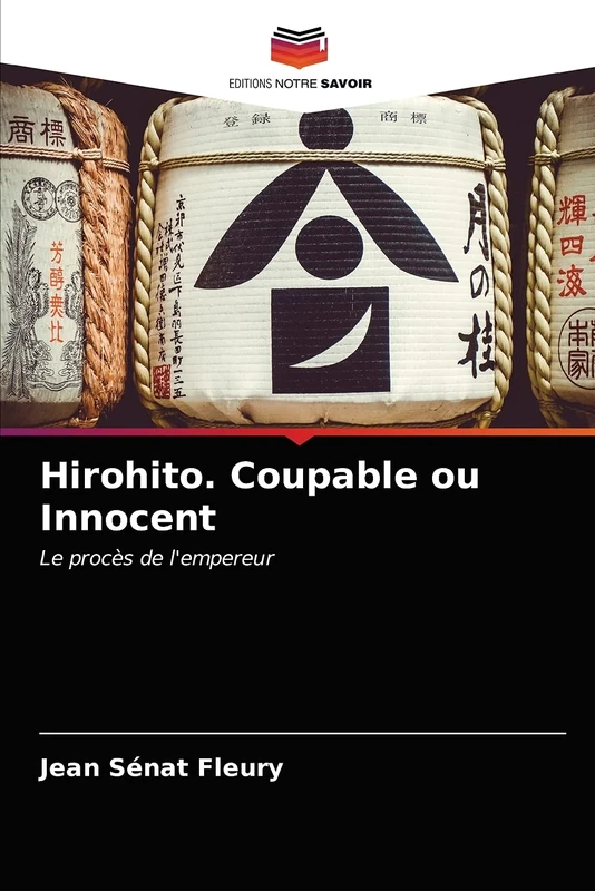 Hirohito. Coupable ou Innocent: Le procès de l'empereur - Image 1