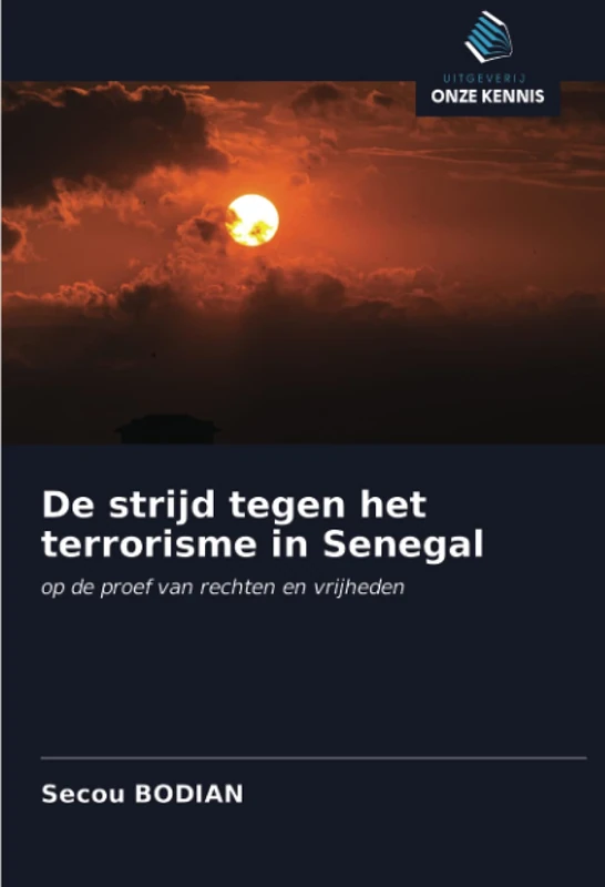 De strijd tegen het terrorisme in Senegal: op de proef van rechten en vrijheden - Image 1