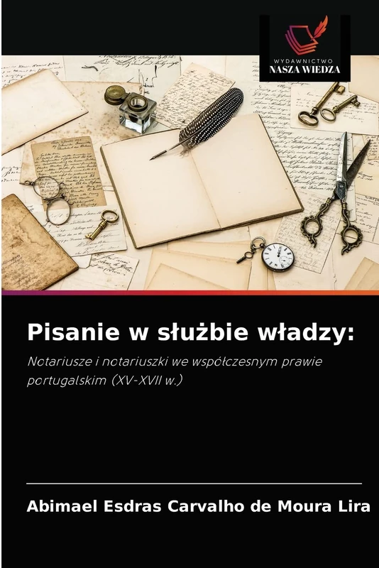 Pisanie w służbie władzy:: Notariusze i notariuszki we współczesnym prawie portugalskim (XV-XVII w.) - Image 1