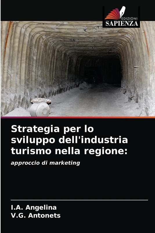 Strategia per lo sviluppo dell'industria turismo nella regione:: approccio di marketing