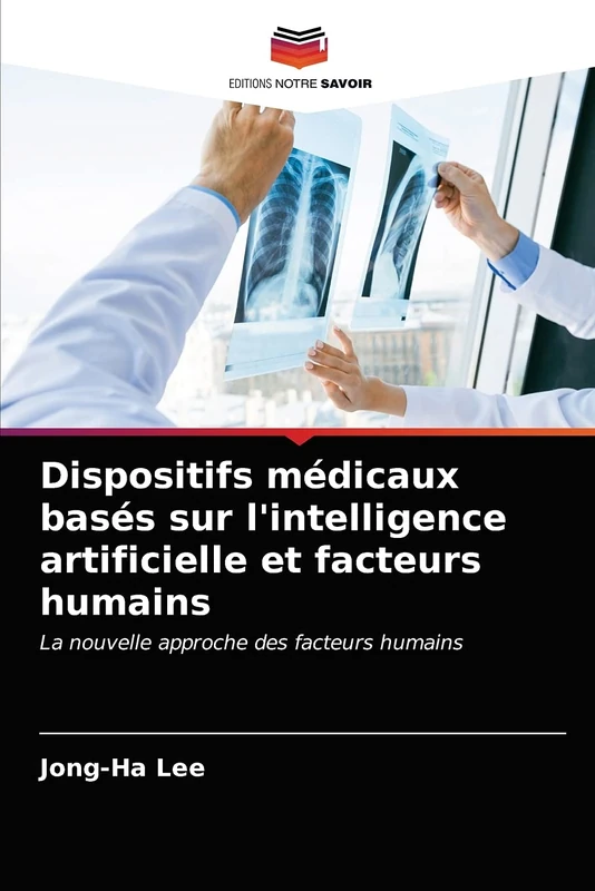 Dispositifs médicaux basés sur l'intelligence artificielle et facteurs humains: La nouvelle approche des facteurs humains - Image 1
