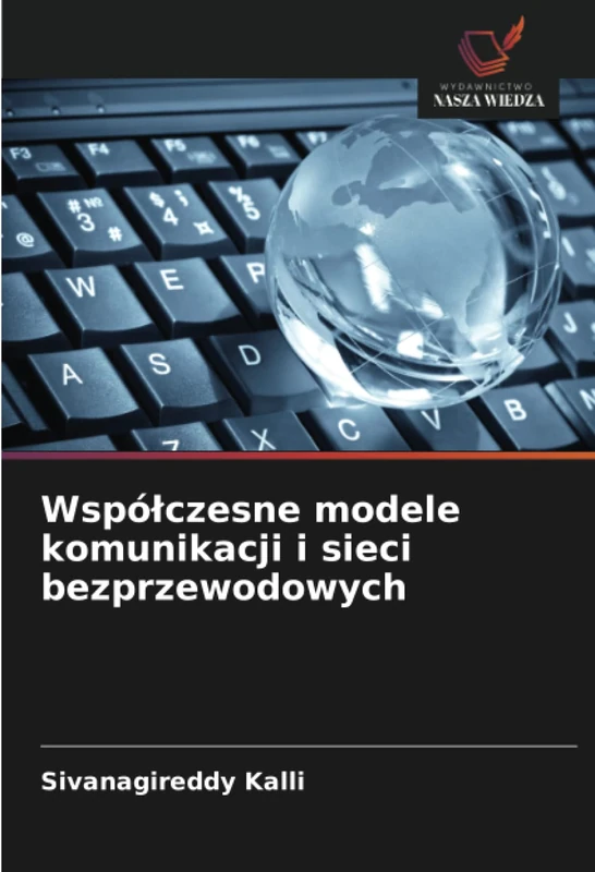 Współczesne modele komunikacji i sieci bezprzewodowych