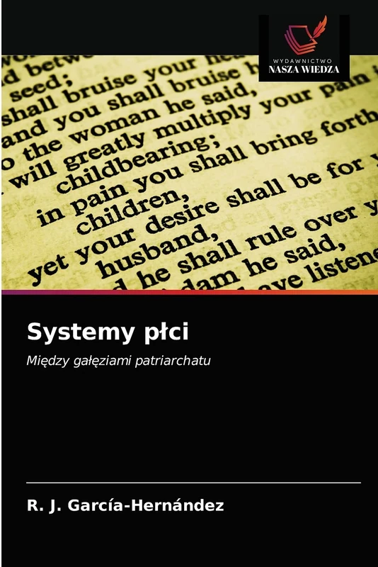Systemy płci: Między gałęziami patriarchatu: Mi¿dzy ga¿¿ziami patriarchatu