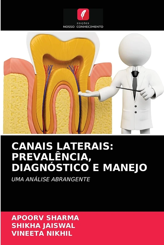 CANAIS LATERAIS: PREVALÊNCIA, DIAGNÓSTICO E MANEJO: UMA ANÁLISE ABRANGENTE