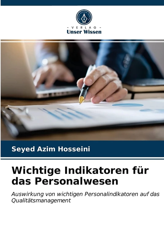 Wichtige Indikatoren für das Personalwesen: Auswirkung von wichtigen Personalindikatoren auf das Qualitätsmanagement