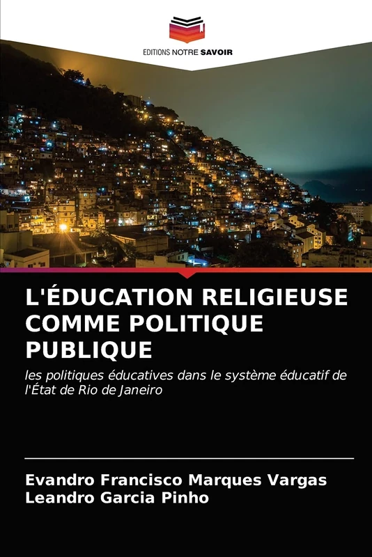 L'ÉDUCATION RELIGIEUSE COMME POLITIQUE PUBLIQUE: les politiques éducatives dans le système éducatif de l'État de Rio de Janeiro