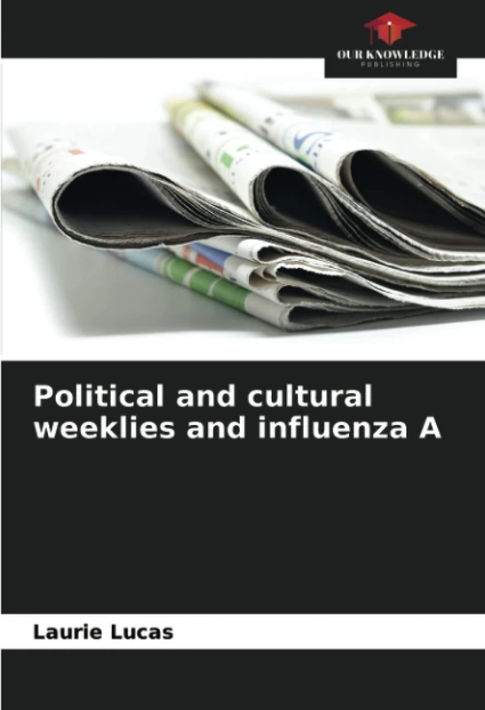 Political and cultural weeklies and influenza A