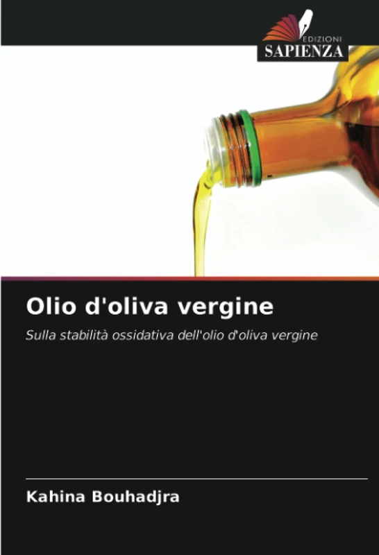 Olio d'oliva vergine: Sulla stabilità ossidativa dell'olio d'oliva vergine
