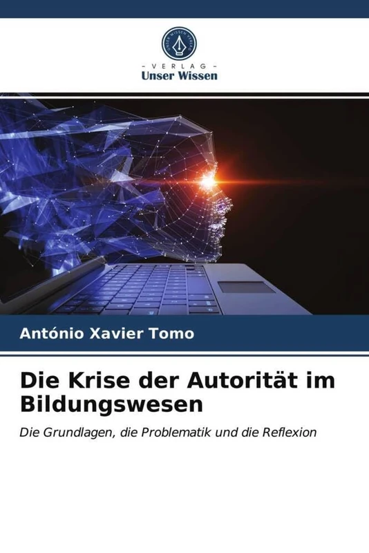 Die Krise der Autorität im Bildungswesen: Die Grundlagen, die Problematik und die Reflexion