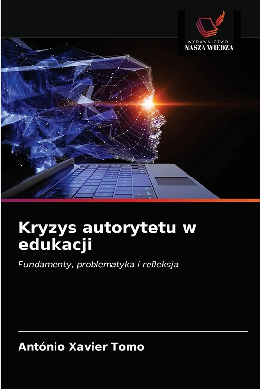 Kryzys autorytetu w edukacji: Fundamenty, problematyka i refleksja