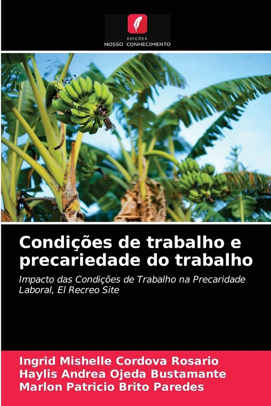 Condições de trabalho e precariedade do trabalho: Impacto das Condições de Trabalho na Precaridade Laboral, El Recreo Site