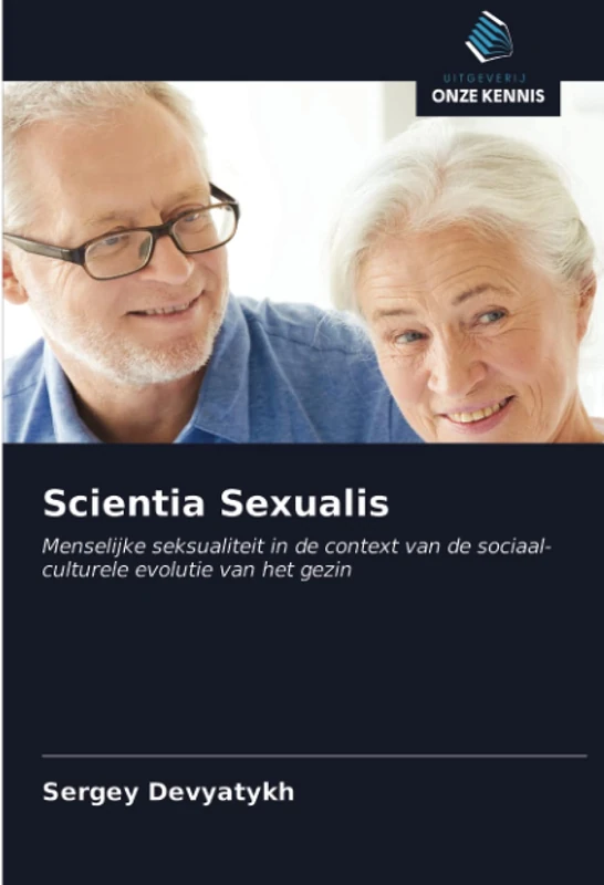 Scientia Sexualis: Menselijke seksualiteit in de context van de sociaal-culturele evolutie van het gezin