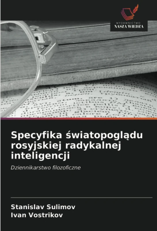 Specyfika światopoglądu rosyjskiej radykalnej inteligencji: Dziennikarstwo filozoficzne - Image 1