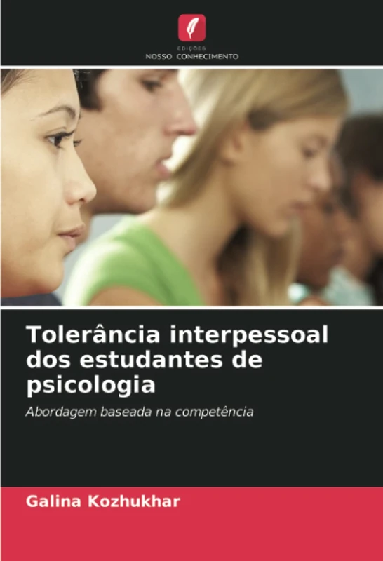Tolerância interpessoal dos estudantes de psicologia: Abordagem baseada na competência
