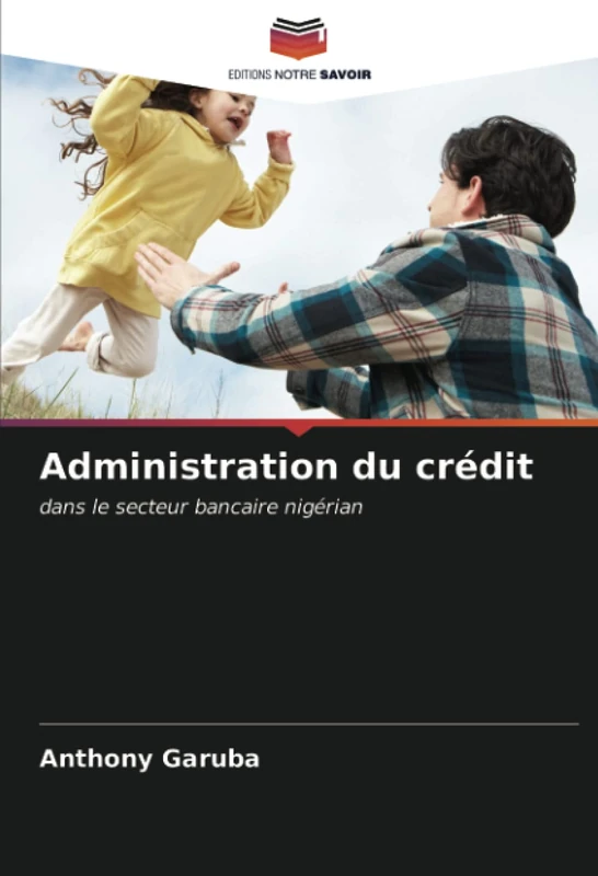 Administration du crédit: dans le secteur bancaire nigérian