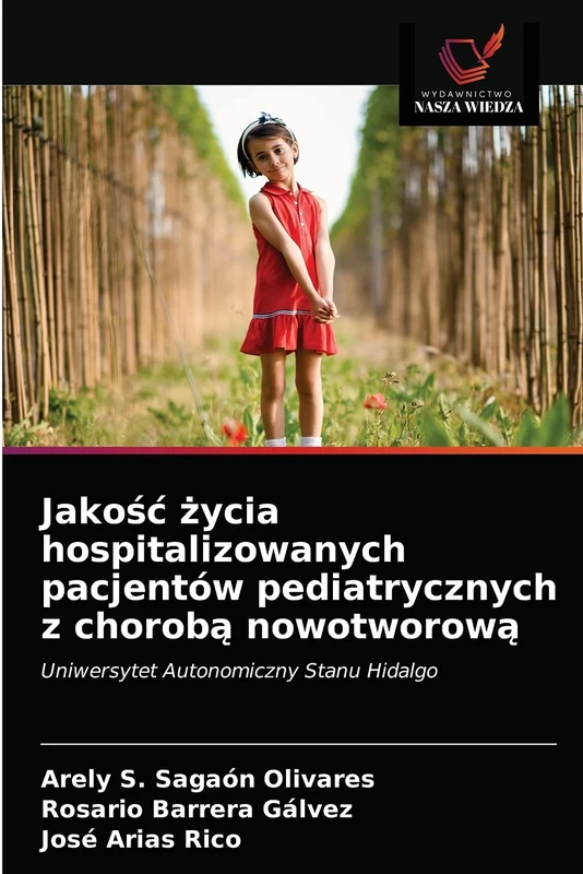 Jakość życia hospitalizowanych pacjentów pediatrycznych z chorobą nowotworową: Uniwersytet Autonomiczny Stanu Hidalgo - Image 1