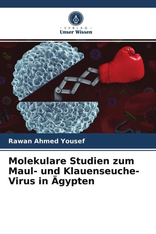 Molekulare Studien zum Maul- und Klauenseuche-Virus in Ägypten