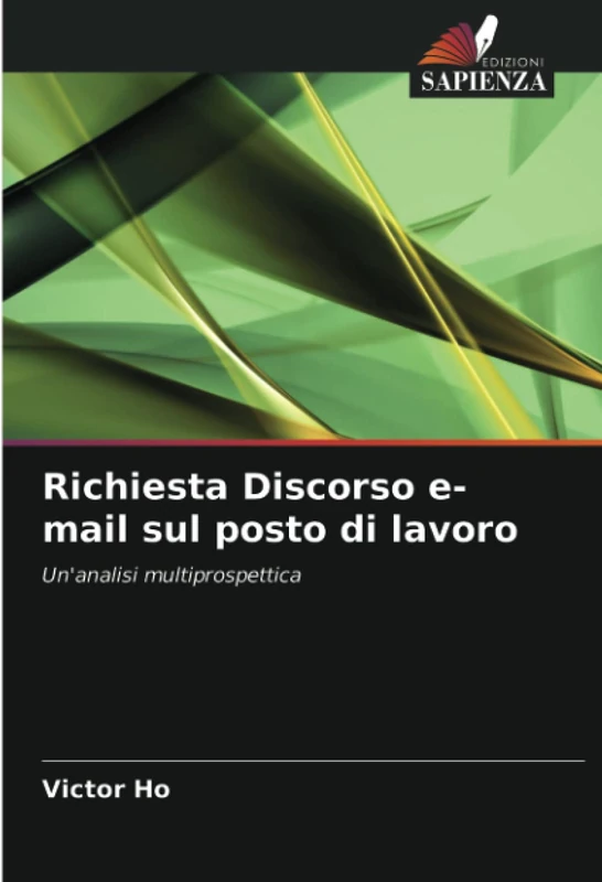 Richiesta Discorso e-mail sul posto di lavoro: Un'analisi multiprospettica