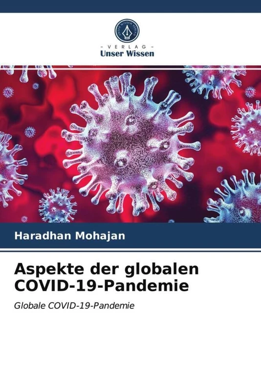 Aspekte der globalen COVID-19-Pandemie: Globale COVID-19-Pandemie - Image 1