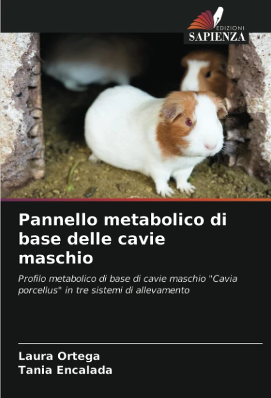 Pannello metabolico di base delle cavie maschio: Profilo metabolico di base di cavie maschio "Cavia porcellus" in tre sistemi di allevamento - Image 1