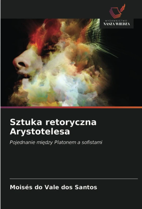 Sztuka retoryczna Arystotelesa: Pojednanie między Platonem a sofistami
