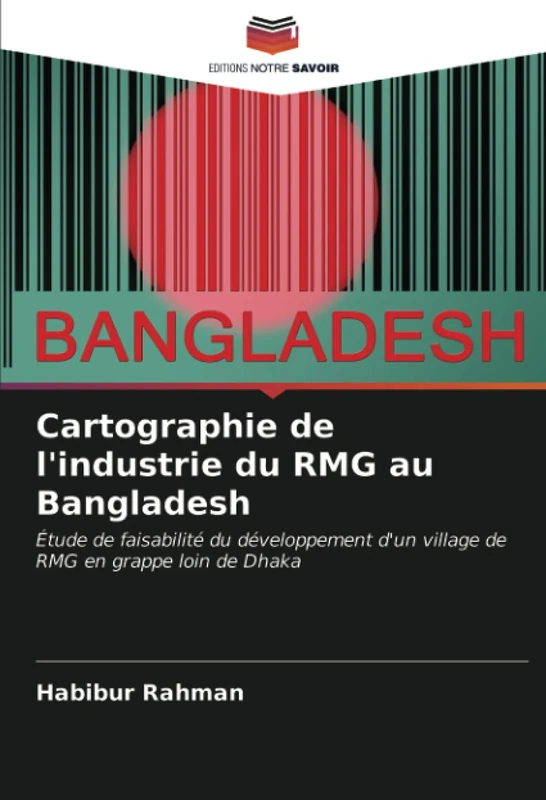 Cartographie de l'industrie du RMG au Bangladesh: Étude de faisabilité du développement d'un village de RMG en grappe loin de Dhaka - Image 1