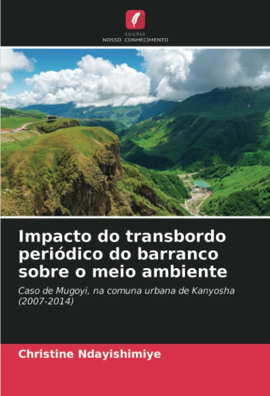 Impacto do transbordo periódico do barranco sobre o meio ambiente: Caso de Mugoyi, na comuna urbana de Kanyosha (2007-2014) - Image 1