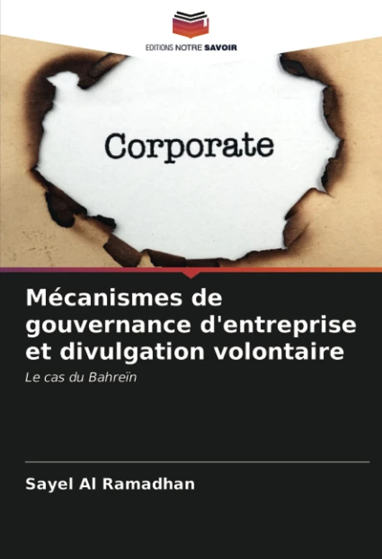 Mécanismes de gouvernance d'entreprise et divulgation volontaire: Le cas du Bahreïn
