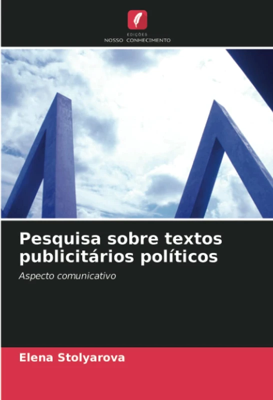 Pesquisa sobre textos publicitários políticos: Aspecto comunicativo