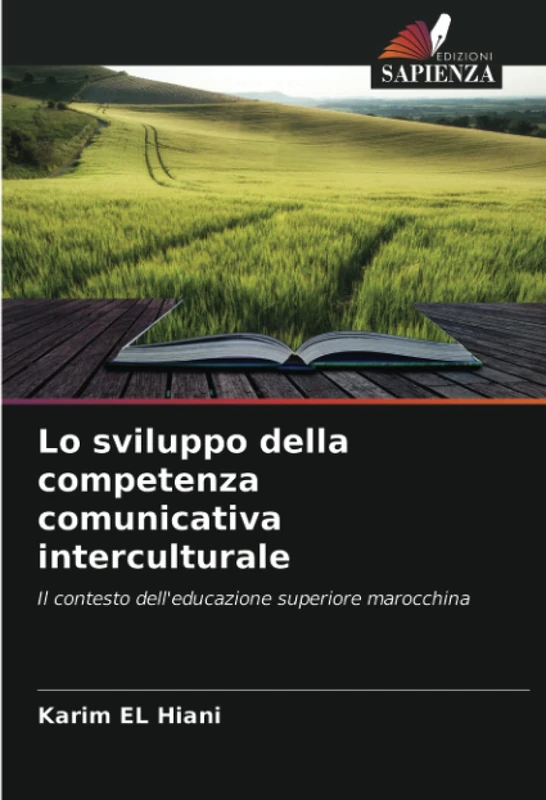 Lo sviluppo della competenza comunicativa interculturale: Il contesto dell'educazione superiore marocchina