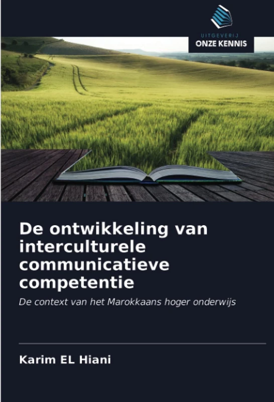 De ontwikkeling van interculturele communicatieve competentie: De context van het Marokkaans hoger onderwijs