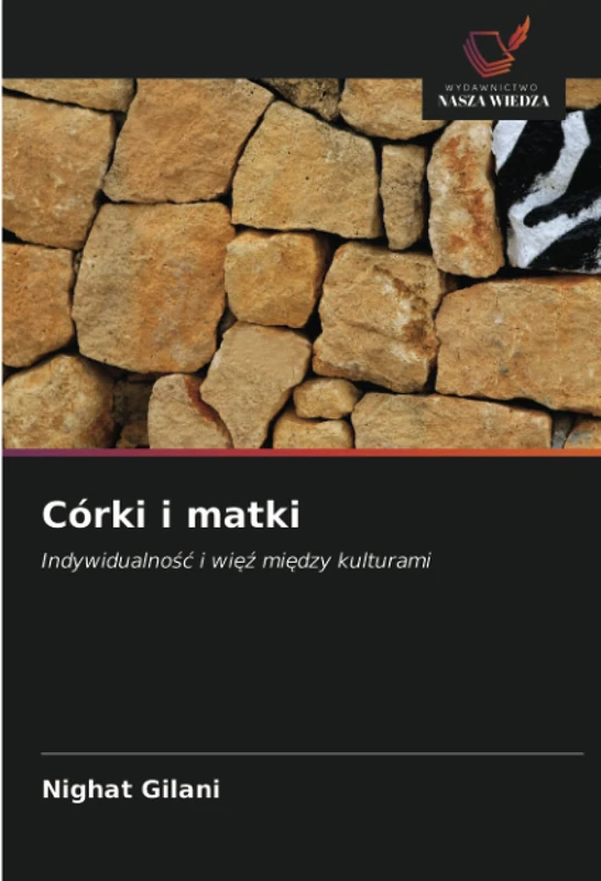Córki i matki: Indywidualność i więź między kulturami