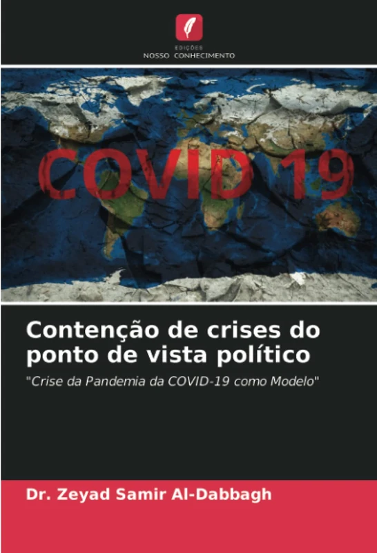 Contenção de crises do ponto de vista político: "Crise da Pandemia da COVID-19 como Modelo" - Image 1