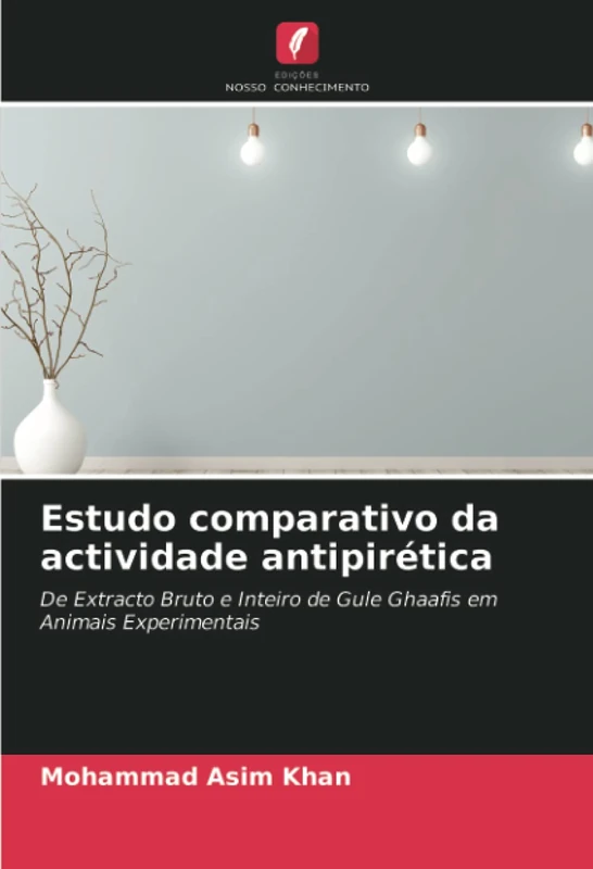 Estudo comparativo da actividade antipirética: De Extracto Bruto e Inteiro de Gule Ghaafis em Animais Experimentais
