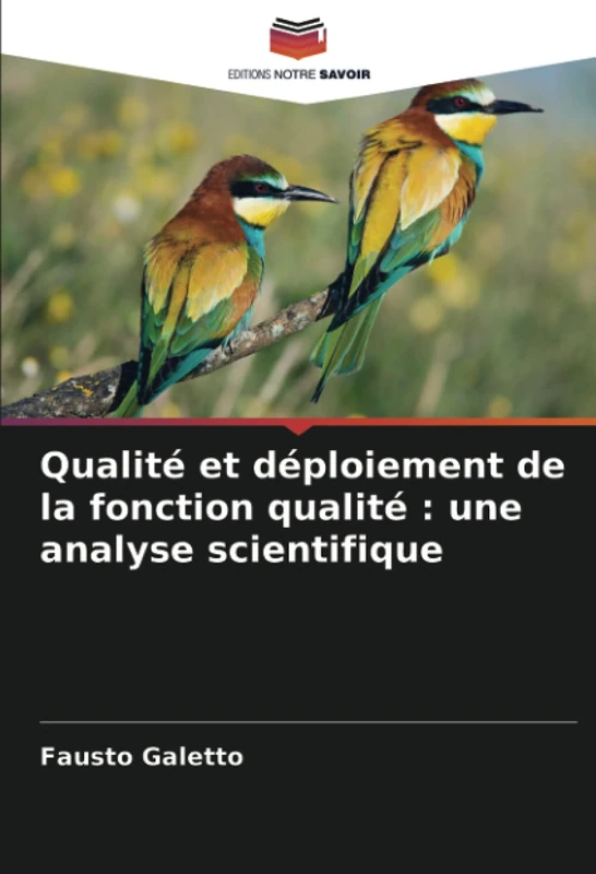 Qualité et déploiement de la fonction qualité : une analyse scientifique