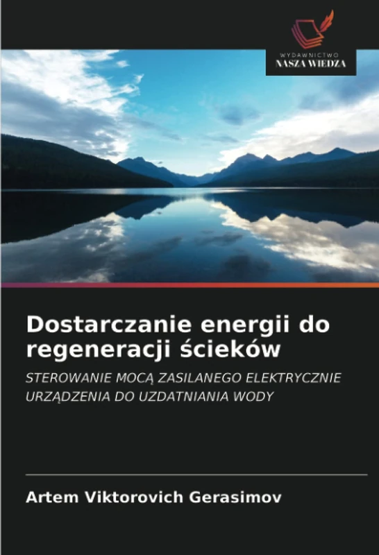 Dostarczanie energii do regeneracji ścieków: STEROWANIE MOCĄ ZASILANEGO ELEKTRYCZNIE URZĄDZENIA DO UZDATNIANIA WODY - Image 1