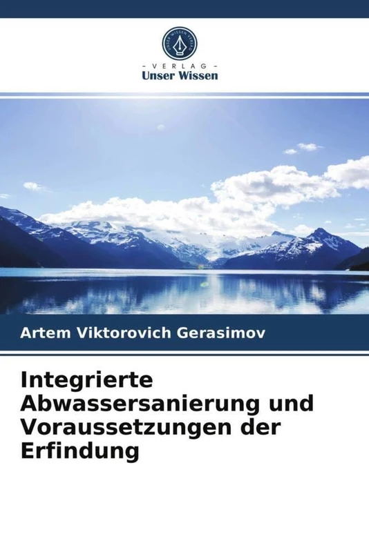 Integrierte Abwassersanierung und Voraussetzungen der Erfindung