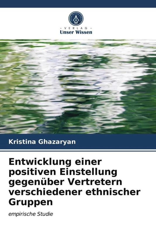 Entwicklung einer positiven Einstellung gegenüber Vertretern verschiedener ethnischer Gruppen: empirische Studie - Image 1