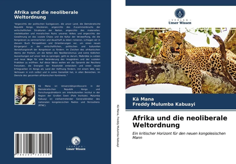 Afrika und die neoliberale Weltordnung: Ein kritischer Horizont für den neuen kongolesischen Mann