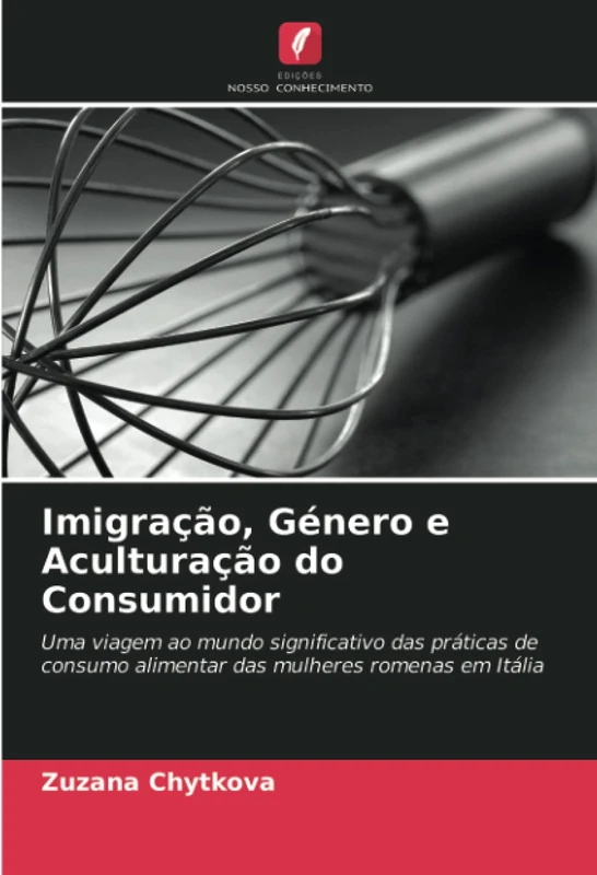 Imigração, Género e Aculturação do Consumidor: Uma viagem ao mundo significativo das práticas de consumo alimentar das mulheres romenas em Itália - Image 1