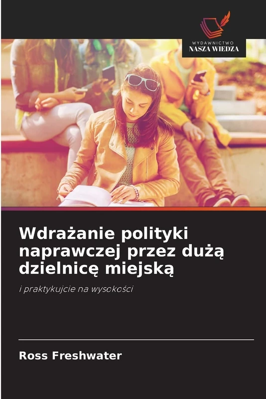 Wdrażanie polityki naprawczej przez dużą dzielnicę miejską: i praktykujcie na wysokości - Image 1